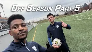 Off-Season Part 5 | D1 College Soccer Journey To Pro