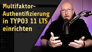 TYPO3 Multifaktor-Authentifizierung - was ist das und wie richtet man das ein?