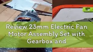 Review 23mm Electric Fan Motor Assembly Set with Gearbox and Capacitor