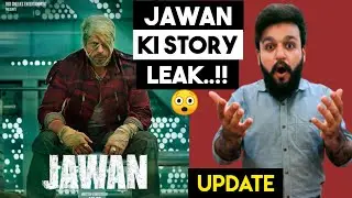 Jawan Story Leaked | Jawan Update | Shahrukh Khan | Jawan Movie Update | Aa Dekhein Zaraa