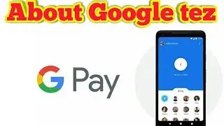 About Google Pay Tez app in Tamil || Mass Tech ||
