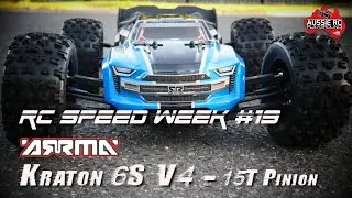 RC SPEED WEEK #19 - ARRMA Kraton 6S V4 15T Pinion 60mph+