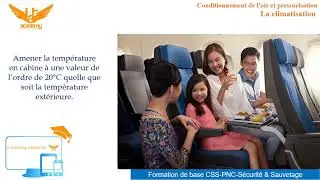 Session # 8 - Conditionnement de l’Air et Préssurisation -Formation PNC- Sécurité et Sauvetage CSS