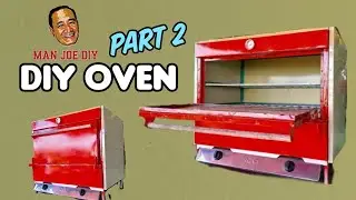 HOW TO MAKE A DIY OVEN ( PART 2 )