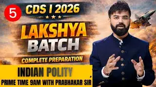 Crack CDS I 2026 | Indian Polity Full Course | Lakshya Batch by Prabhakar Sir | 09 AM SHARP | LIVE |