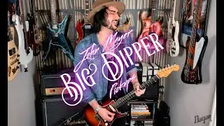 I FINALLY got my hands on John Mayer's BIG DIPPER!.... Pickups!