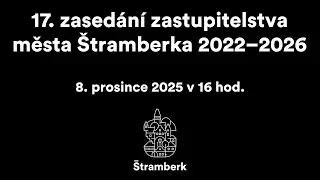 17. zasedání zastupitelstva města Štramberka ve volebním období 2022–2026