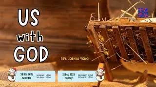 20 Dec 2025 | Rev. Joshua Yong | Matthew 1 : 23 | 