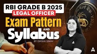 RBI Grade B Notification 2025 | RBI Legal Officer Exam Pattern and Syllabus | By Diksha Singh