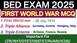Bed Exam 2025 || MCQ on first World war || important for all odisha exams ||