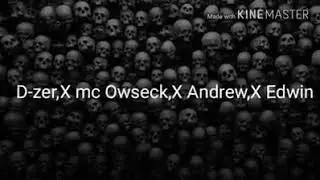 Fucking Bitches D-ZER/Mc Owseck/Andrew/Edwin