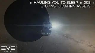 EVE Online Hauling & Trading &ndash; No Commentary | EPISODE 005