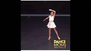 DANCE MOMS AUSTRALIA introduce Summer Dunt