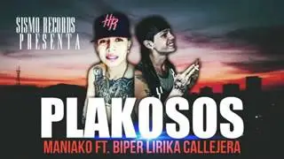 (Plakosos) .( Maniako. Biper l&iacute;rica callejera)