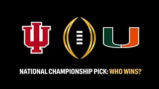 Indiana or Miami? My National Championship Pick & Transfer Portal Winners