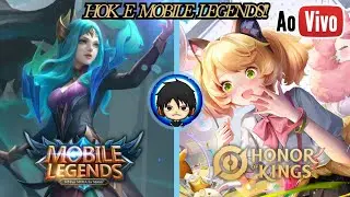 ESTOU LOUCO - HOK E MLBB EM UMA S&Oacute; LIVE 🙀