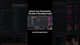 Раскройте свою продуктивность &mdash; ключ к завершению треков #musicproductiontips #minimaltechhouse
