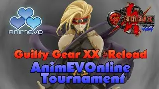 Guilty Gear XX #Reload - AnimEVOnline Tournament 2020 - Top 8 (Fixed Audio)