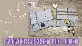 Lavendels&auml;ckchen aus Leinenstoff n&auml;hen
