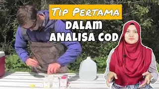 TIPS IN COD ANALYSIS | TIPS DALAM ANALISA SAMPEL COD
