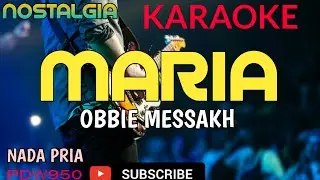 MARIA || OBBIE MESSAKH || KARAOKE NADA PRIA || COVER YAMAHA PSR