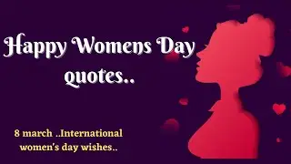 8 March ,women's day wishes💐Happy Women's day quotes Hindi.💁🏻&zwj;♀