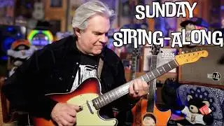 Sunday String-Along, 2.22.26, 