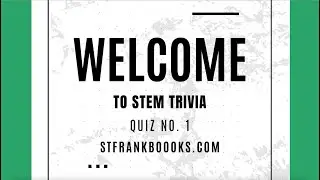 STEM Trivia Quiz Week 1