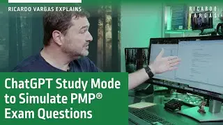 Использование режима обучения ChatGPT для моделирования вопросов PMP с Рикардо Варгасом
