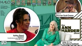 The Ann Harder Show - Ashley Beard, HALO Athletic Center, Music by Brennan Scott Greene