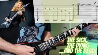 Megadeth - The Sick, The Dying...And The Dead Guitar Cover (with Guitar Tabs)