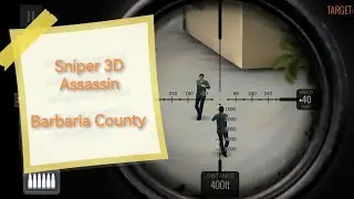Sniper 3D Assassin Region 20 Barbaria County walkthrough
