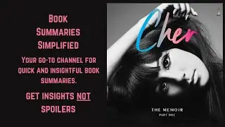 Cher The Memoir, Part One - By: Cher