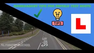 Top Roundabout Tips for the Enfield Test Route