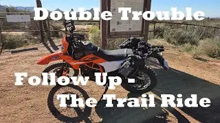 Double Trouble Follow Up Part 2 - The Trail Ride