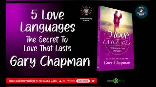 The 5 Love Languages by Gary Chapman | Book Summary Digest | Book Summary In Hindi
