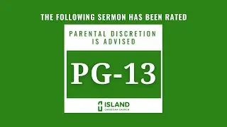 Step Up And Lead: Sexual Ethics | Pastor Christopher Coats | Island Christian Church |