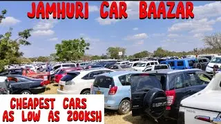 CHEAPEST CARS IN NAIROBI, KENYA || WELCOME TO JAMHURI CAR BAAZAR CAR MARKET IN NAIROBI, KENYA.