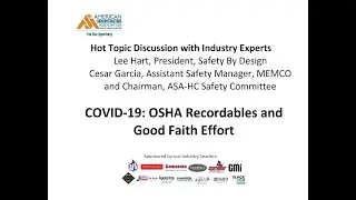 ASA-HC's Hot Topic Discussion: COVID-19 OSHA Recordables and Good Faith Effort