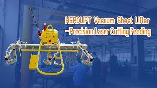 HEROLIFT Sheet Lifter - Precision Laser Cutting Feeding