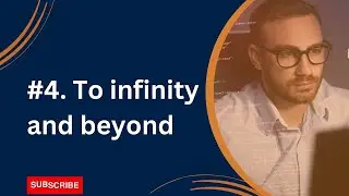 4. To infinity and beyond