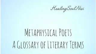 Metaphysical Poets | A Glossary of Literary Terms  | M H Abrams | HSST | English | Quick & Easy 