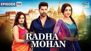 RADHA MOHAN | Season 2 - Episode 98 (ENG DUB) | A Tale of True Love | GB16