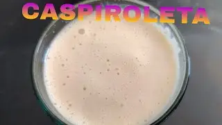 HOW TO MAKE A DELICIOUS CASPIROLETA/CANDIL