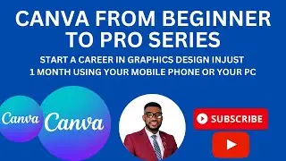 Canva Beginner to Pro Series