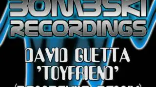 Bombski vs David Guetta - Toyfriend (The Ski Remix)