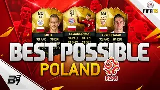 THE BEST POSSIBLE POLAND SQUAD! w/ 91 LEWANDOWSKI and IF MILIK!! | FIFA 16 ULTIMATE TEAM