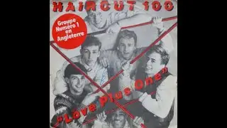 Haircut 100 -  Love Plus One  (Synth pop.1982)