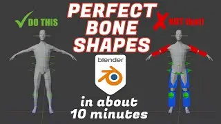 [Blender] PERFECT Custom Bone Shapes - in about 10 minutes