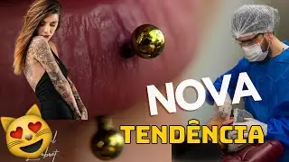 PIERCING NA BOCA: VERTICAL LABRET ( VEJA ESSA TÉCNICA SURPREENDENTE)